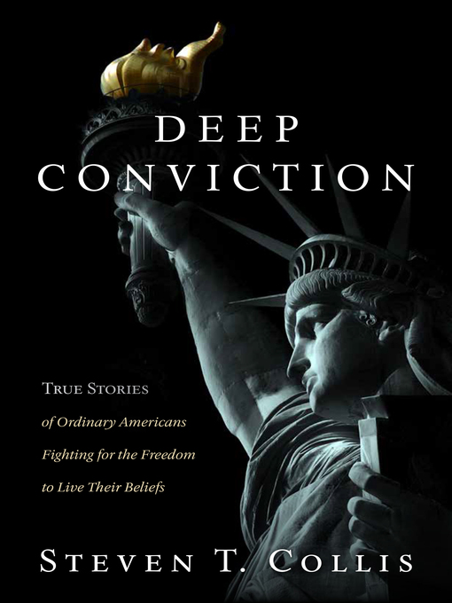 Title details for Deep Conviction by Steven T. Collis - Available